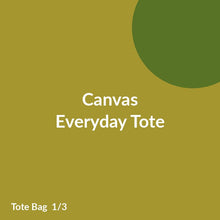 Load image into Gallery viewer, Canvas Everyday Tote product image 1