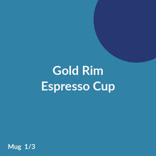 Load image into Gallery viewer, Gold Rim Espresso Cup product image 1