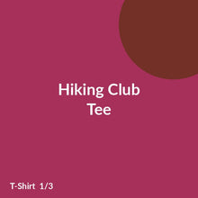 Load image into Gallery viewer, Hiking Club Tee product image 1