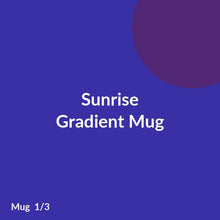Load image into Gallery viewer, Sunrise Gradient Mug product image 1