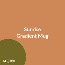 Load image into Gallery viewer, Sunrise Gradient Mug product image 3