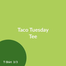Load image into Gallery viewer, Taco Tuesday Tee product image 3