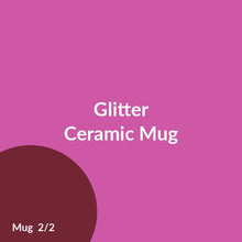 Load image into Gallery viewer, Glitter Ceramic Mug product image 2
