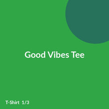 Load image into Gallery viewer, Good Vibes Tee product image 1
