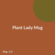 Load image into Gallery viewer, Plant Lady Mug product image 1
