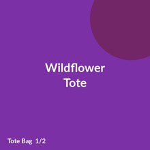 Load image into Gallery viewer, Wildflower Tote product image 1
